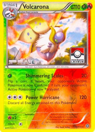 Volcarona (Pokemon League) [2nd Place] (15/114) [League & Championship Cards] Reverse Holofoil - Promo