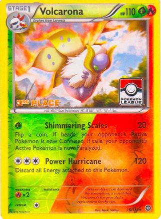 Volcarona (Pokemon League) [3rd Place] (15/114) [League & Championship Cards] Reverse Holofoil - Promo