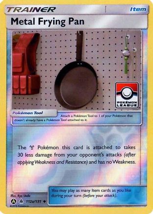 Metal Frying Pan (Pokemon League) (112a/131) [League & Championship Cards] Reverse Holofoil - Promo