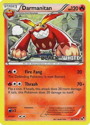 Darmanitan (Prerelease) (25/114) [Black and White Promos] Holofoil - Promo