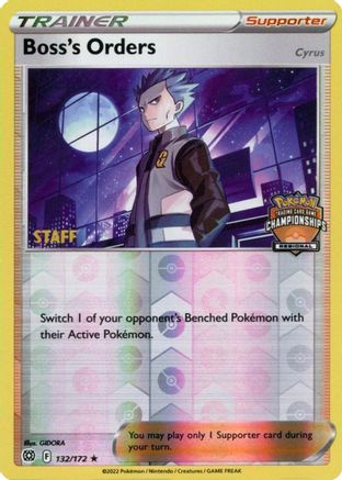 Boss's Orders (Regional Championships) [Staff] (132/172) [League & Championship Cards] Reverse Holofoil - Promo