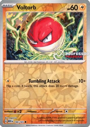 Voltorb (100/165) [Professor Program Promos] Reverse Holofoil - Common