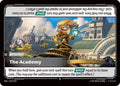 The Academy (216/219) - Unleashed Foil
