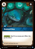 Ruined Rex (067/219) - Unleashed Foil