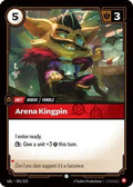 Arena Kingpin (001/219) - Unleashed
