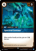 Spectral Centaur (068/219) - Unleashed Foil