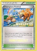 Champions Festival - BW95 (Worlds 13) [Semi-Finalist] (BW95) [Black and White Promos] - Promo