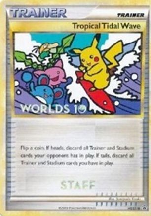 Tropical Tidal Wave - HGSS18 (Worlds 10) [Staff] (HGSS18) [HGSS Promos] - Promo