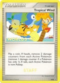 Tropical Winds - DP05 (Worlds 07) [Staff] (DP05) [Diamond and Pearl Promos] - Promo